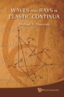 Waves And Rays In Elastic Continua - eBook