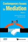 Contemporary Issues In Mediation - Volume 1 - Book