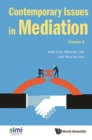 Contemporary Issues In Mediation - Volume 1 - eBook