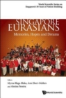 Singapore Eurasians: Memories, Hopes And Dreams - Book