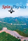 Spin Physics - Selected Papers From The 21st International Symposium (Spin2014) - Book