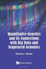 Quantitative Genetics And Its Connections With Big Data And Sequenced Genomes - Book