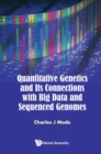 Quantitative Genetics And Its Connections With Big Data And Sequenced Genomes - eBook