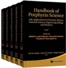 Handbook Of Porphyrin Science: With Applications To Chemistry, Physics, Materials Science, Engineering, Biology And Medicine (Volumes 36-40) - Book