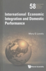 International Economic Integration And Domestic Performance - Book