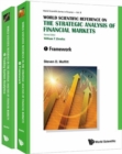 World Scientific Reference On The Strategic Analysis Of Financial Markets (In 2 Volumes) - Book