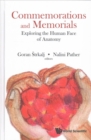 Commemorations And Memorials: Exploring The Human Face Of Anatomy - Book