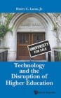 Technology And The Disruption Of Higher Education - Book