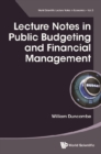 Lecture Notes In Public Budgeting And Financial Management - eBook