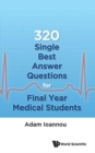 320 Single Best Answer Questions For Final Year Medical Students - Book