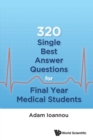 320 Single Best Answer Questions For Final Year Medical Students - Book
