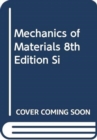 Mechanics Of Materials 8th Edition, Si Units - Book