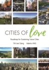 Cities Of Love: Roadmap For Sustaining Future Cities - eBook