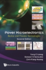 Power Microelectronics: Device And Process Technologies (Second Edition) - eBook