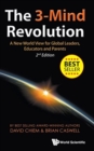 3-mind Revolution, The: A New World View For Global Leaders, Educators And Parents (2nd Edition) - Book
