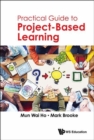 Practical Guide To Project-based Learning - Book