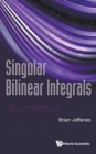 Singular Bilinear Integrals - Book
