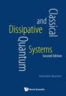 Classical And Quantum Dissipative Systems - Book