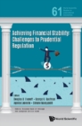 Achieving Financial Stability: Challenges To Prudential Regulation - eBook