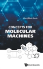 Concepts For Molecular Machines - Book