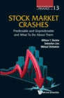 Stock Market Crashes: Predictable And Unpredictable And What To Do About Them - eBook