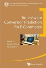 Time-aware Conversion Prediction For E-commerce - Book