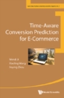 Time-aware Conversion Prediction For E-commerce - eBook