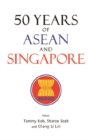 50 Years Of Asean And Singapore - eBook