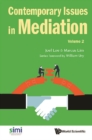 Contemporary Issues In Mediation - Volume 2 - eBook