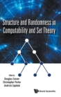 Structure And Randomness In Computability And Set Theory - Book