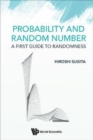Probability And Random Number: A First Guide To Randomness - Book