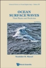 Ocean Surface Waves: Their Physics And Prediction (Third Edition) - Book