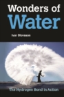 Wonders Of Water: The Hydrogen Bond In Action - eBook