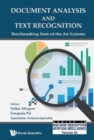 Document Analysis And Text Recognition: Benchmarking State-of-the-art Systems - Book