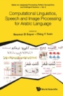 Computational Linguistics, Speech And Image Processing For Arabic Language - eBook