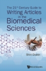 21st Century Guide To Writing Articles In The Biomedical Sciences, The - eBook