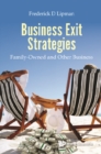 Business Exit Strategies: Family-owned And Other Business - eBook