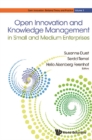 Open Innovation And Knowledge Management In Small And Medium Enterprises - eBook