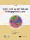 Bridging Science And Policy Implication For Managing Climate Extremes - eBook