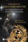 Principles Of Space-time-matter: Cosmology, Particles And Waves In Five Dimensions - eBook