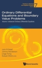 Ordinary Differential Equations And Boundary Value Problems - Volume I: Advanced Ordinary Differential Equations - Book