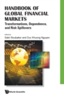 Handbook Of Global Financial Markets: Transformations, Dependence, And Risk Spillovers - Book