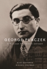 George Placzek: A Nuclear Physicist's Odyssey - eBook