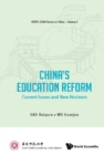 China's Education Reform: Current Issues And New Horizons - eBook