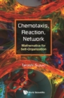 Chemotaxis, Reaction, Network: Mathematics For Self-organization - eBook