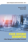 Fixed Revenue Accounting: A New Management Accounting Framework - eBook