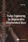 Tissue Engineering For Degenerative Intervertebral Discs - eBook