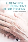 Caring For Dependent Older Persons - Book