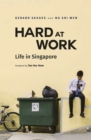 Hard at Work : Life in Singapore - Book