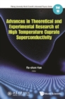 Advances In Theoretical And Experimental Research Of High Temperature Cuprate Superconductivity - eBook
